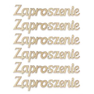 Ozdoby Drewniane Argo Napisy - Zaproszenie, 6szt